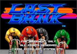 Title screen of Last Bank on the Arcade.