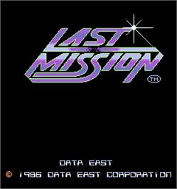 Title screen of Last Mission on the Arcade.
