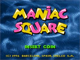 Title screen of Maniac Square on the Arcade.