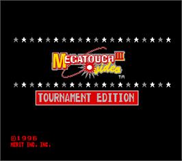 Title screen of Megatouch III Tournament Edition on the Arcade.