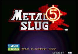 Title screen of Metal Slug 5 on the Arcade.