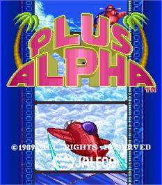 Title screen of Plus Alpha on the Arcade.