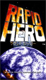 Title screen of Rapid Hero on the Arcade.