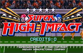 Title screen of Super High Impact on the Arcade.