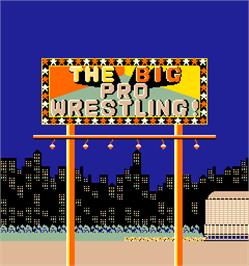 Title screen of The Big Pro Wrestling! on the Arcade.