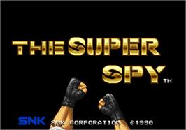 Title screen of The Super Spy on the Arcade.