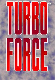 Title screen of Turbo Force on the Arcade.