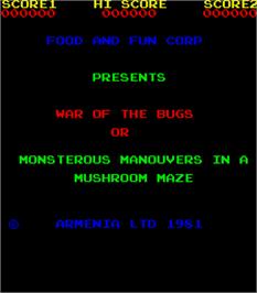 Title screen of War of the Bugs or Monsterous Manouvers in a Mushroom Maze on the Arcade.