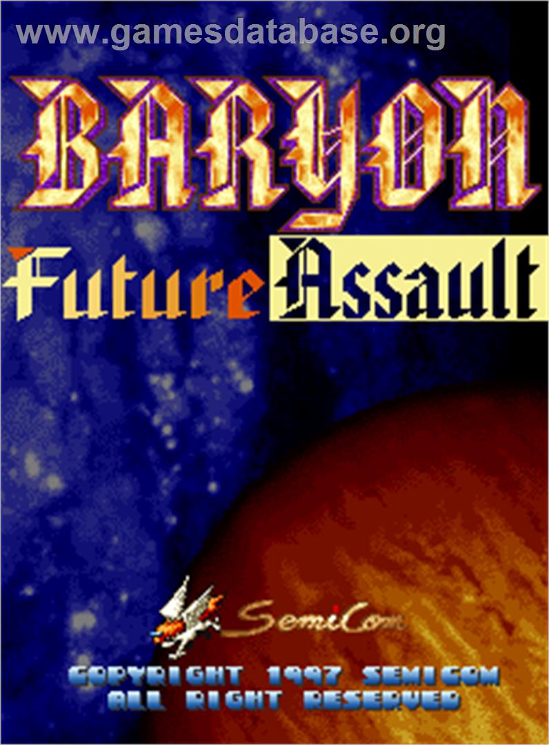 Baryon - Future Assault - Arcade - Artwork - Title Screen
