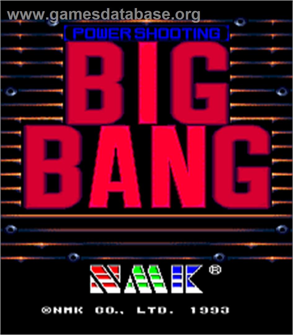 Big Bang - Arcade - Artwork - Title Screen