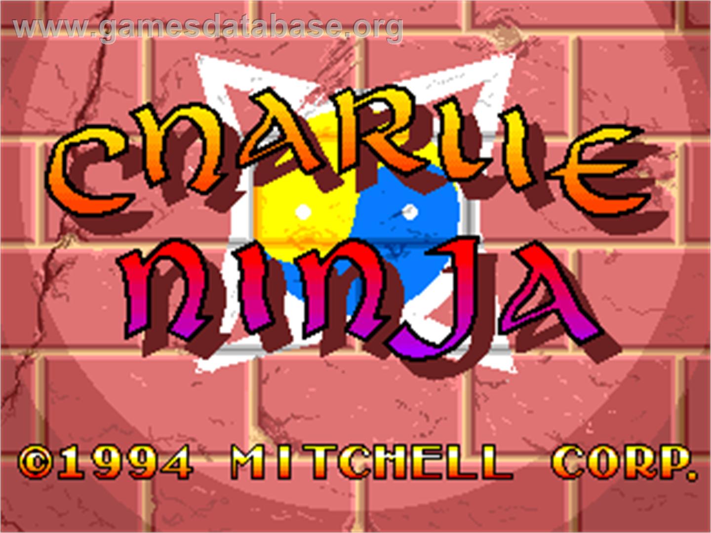 Charlie Ninja - Arcade - Artwork - Title Screen
