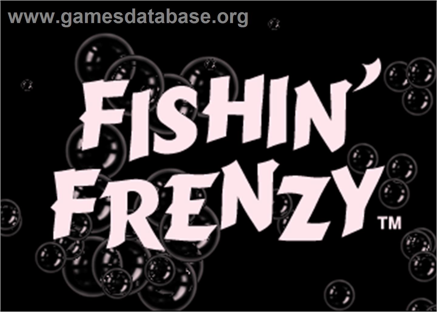 Fishin' Frenzy - Arcade - Artwork - Title Screen