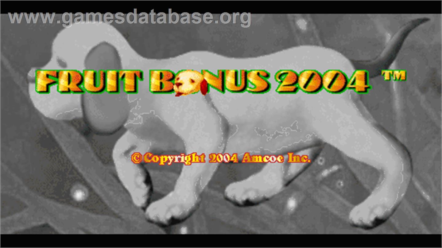 Fruit Bonus 2004 - Arcade - Artwork - Title Screen