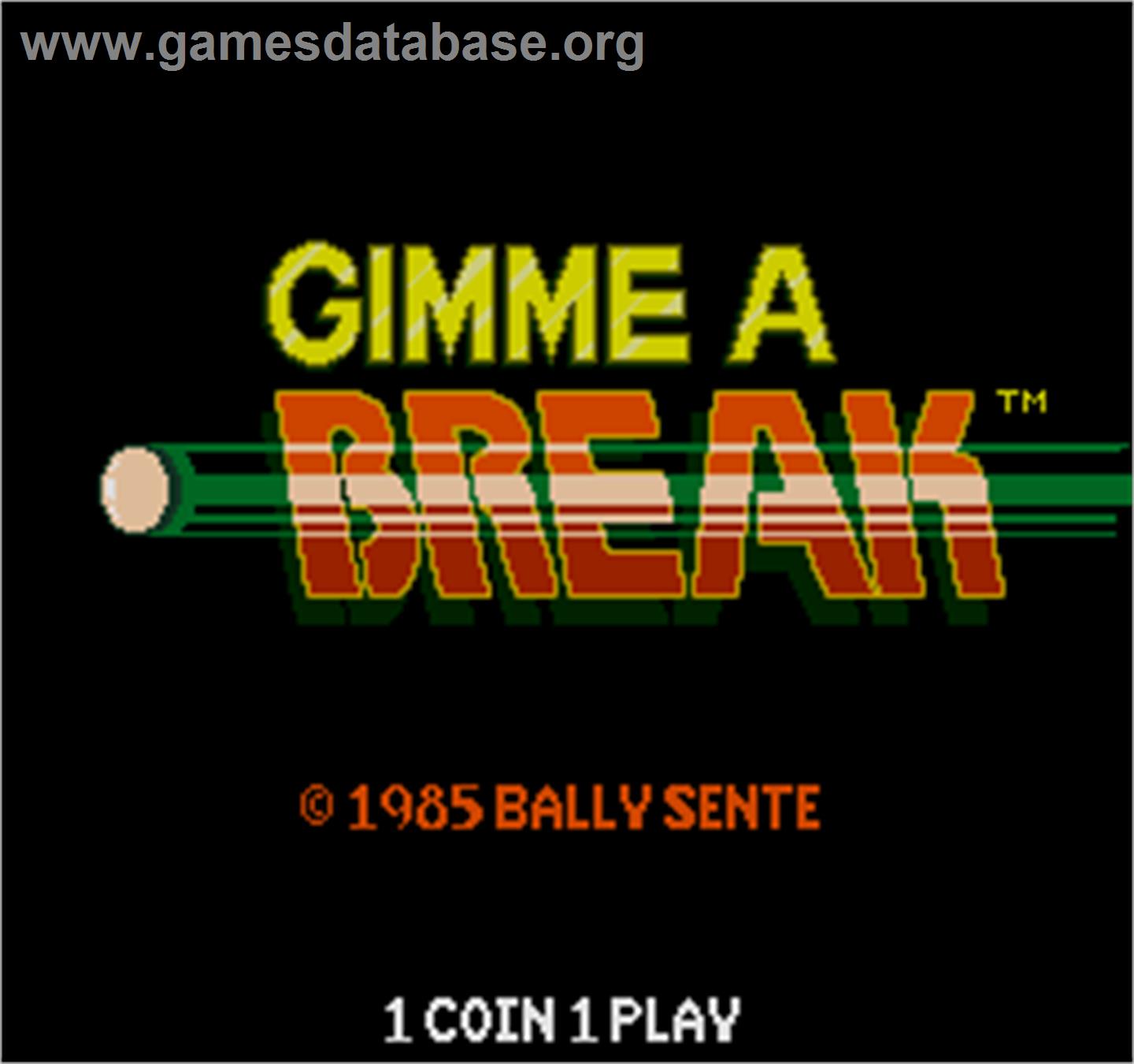 Gimme A Break - Arcade - Artwork - Title Screen