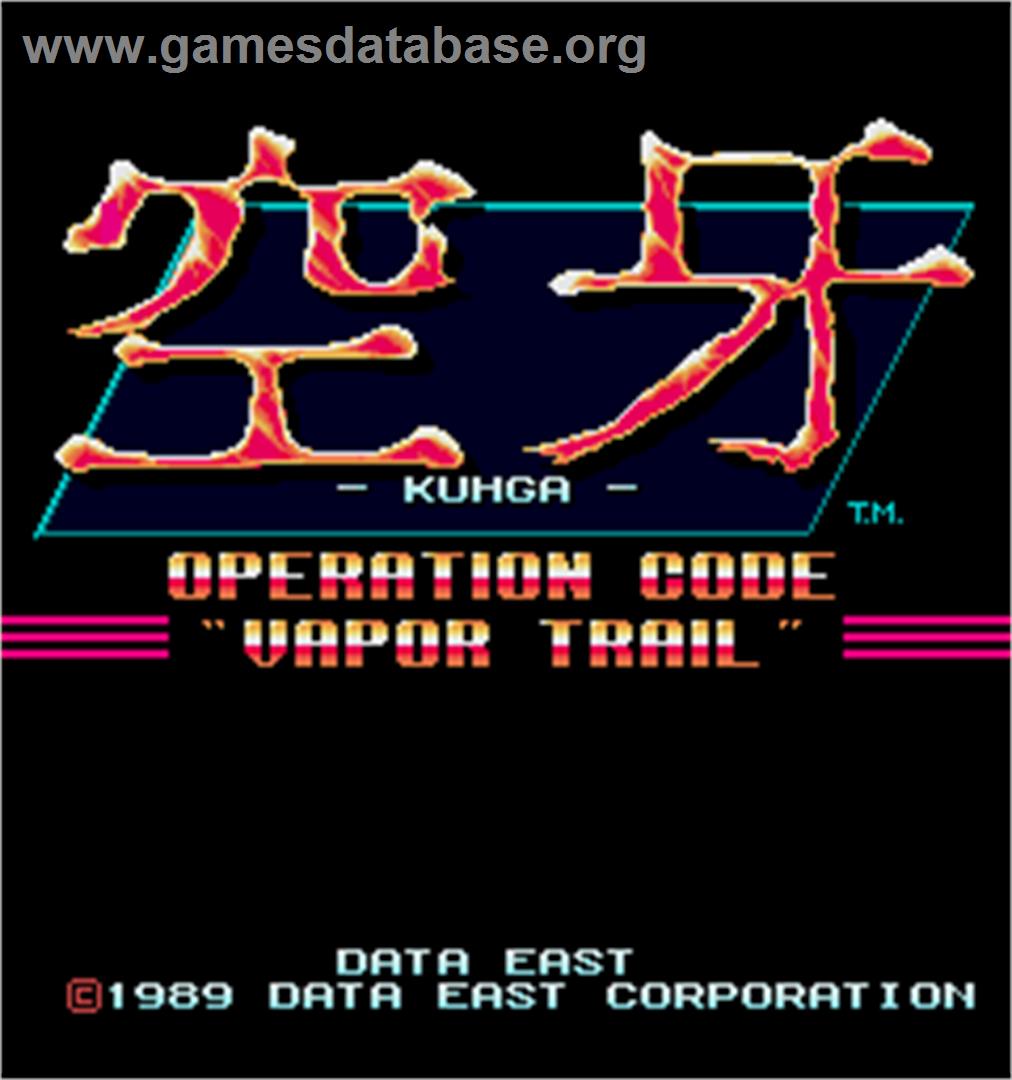Kuhga - Operation Code 'Vapor Trail' - Arcade - Artwork - Title Screen