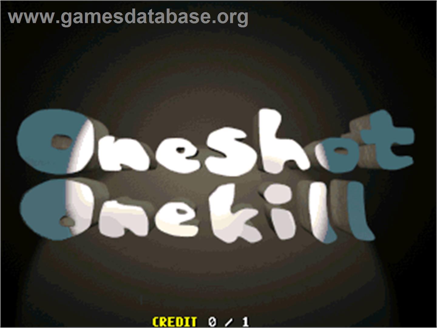 One Shot One Kill - Arcade - Artwork - Title Screen