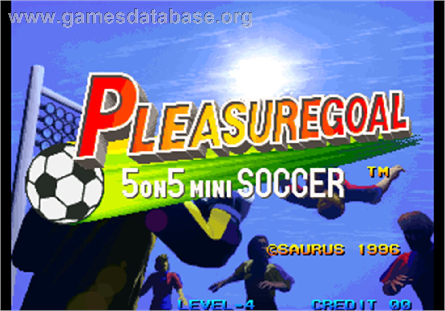 Pleasure Goal / Futsal - 5 on 5 Mini Soccer - Arcade - Artwork - Title Screen
