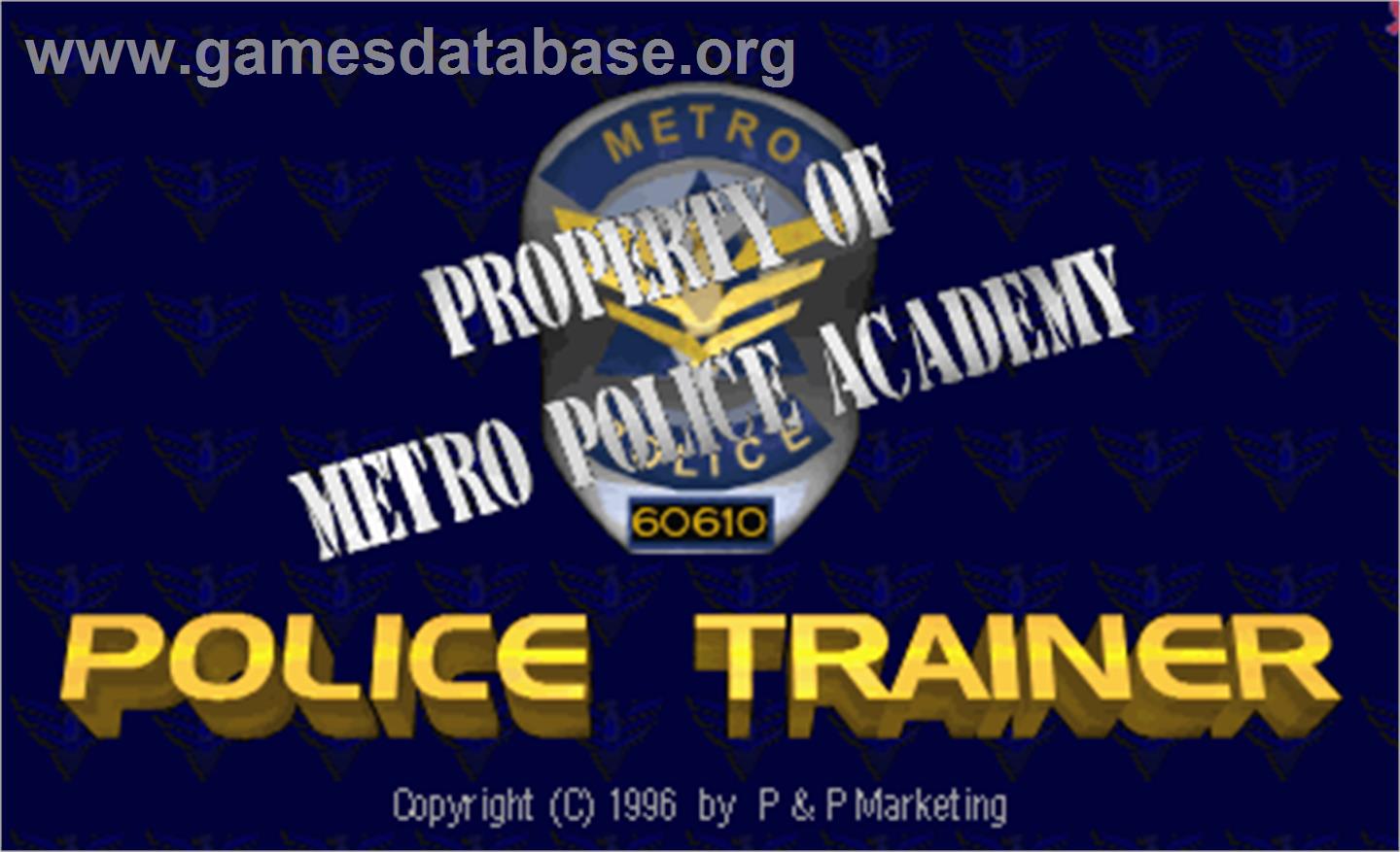 Police Trainer - Arcade - Artwork - Title Screen