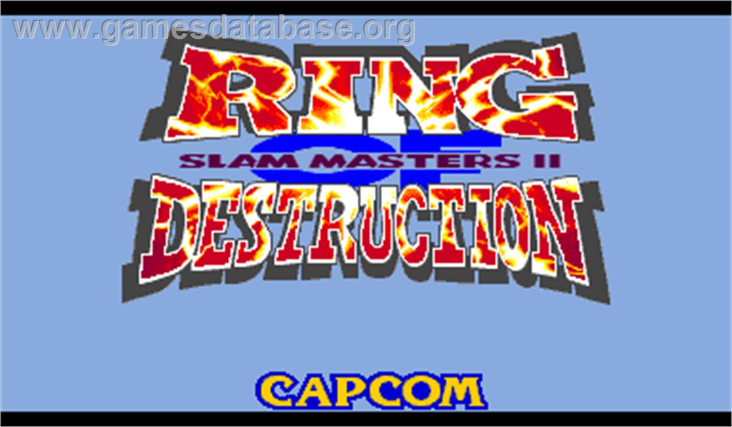 Ring of Destruction: Slammasters II - Arcade - Artwork - Title Screen