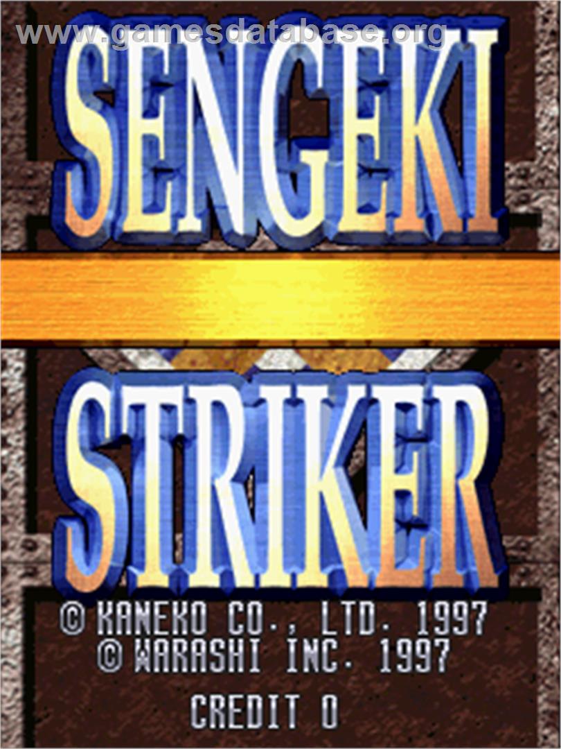 Sengeki Striker - Arcade - Artwork - Title Screen