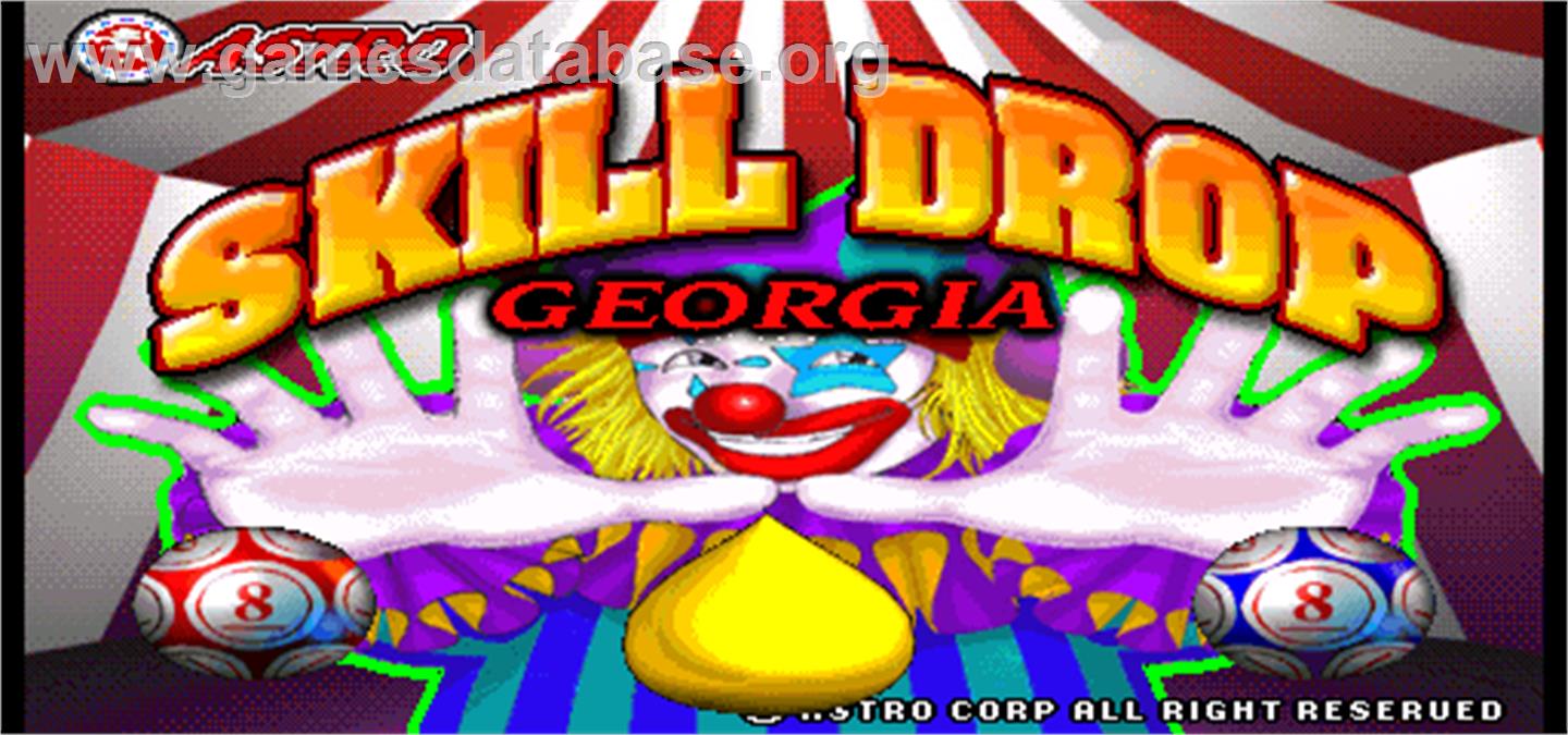Skill Drop Georgia - Arcade - Artwork - Title Screen