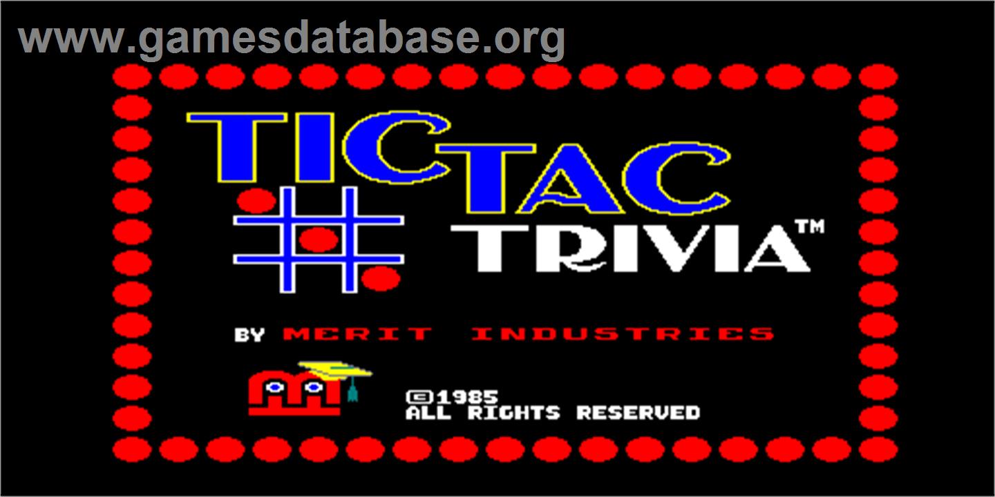 Tic Tac Trivia - Arcade - Artwork - Title Screen