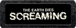 Top of cartridge artwork for The Earth Dies Screaming on the Atari 2600.