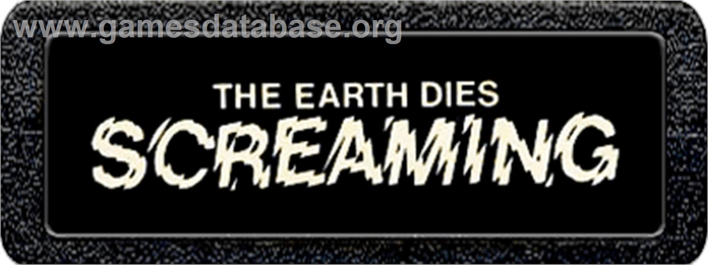 The Earth Dies Screaming - Atari 2600 - Artwork - Cartridge Top
