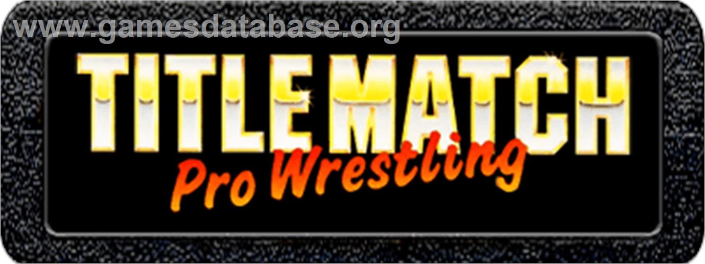 Title Match Pro Wrestling - Atari 2600 - Artwork - Cartridge Top