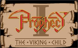 Title screen of Prophecy 1: The Viking Child on the Atari ST.
