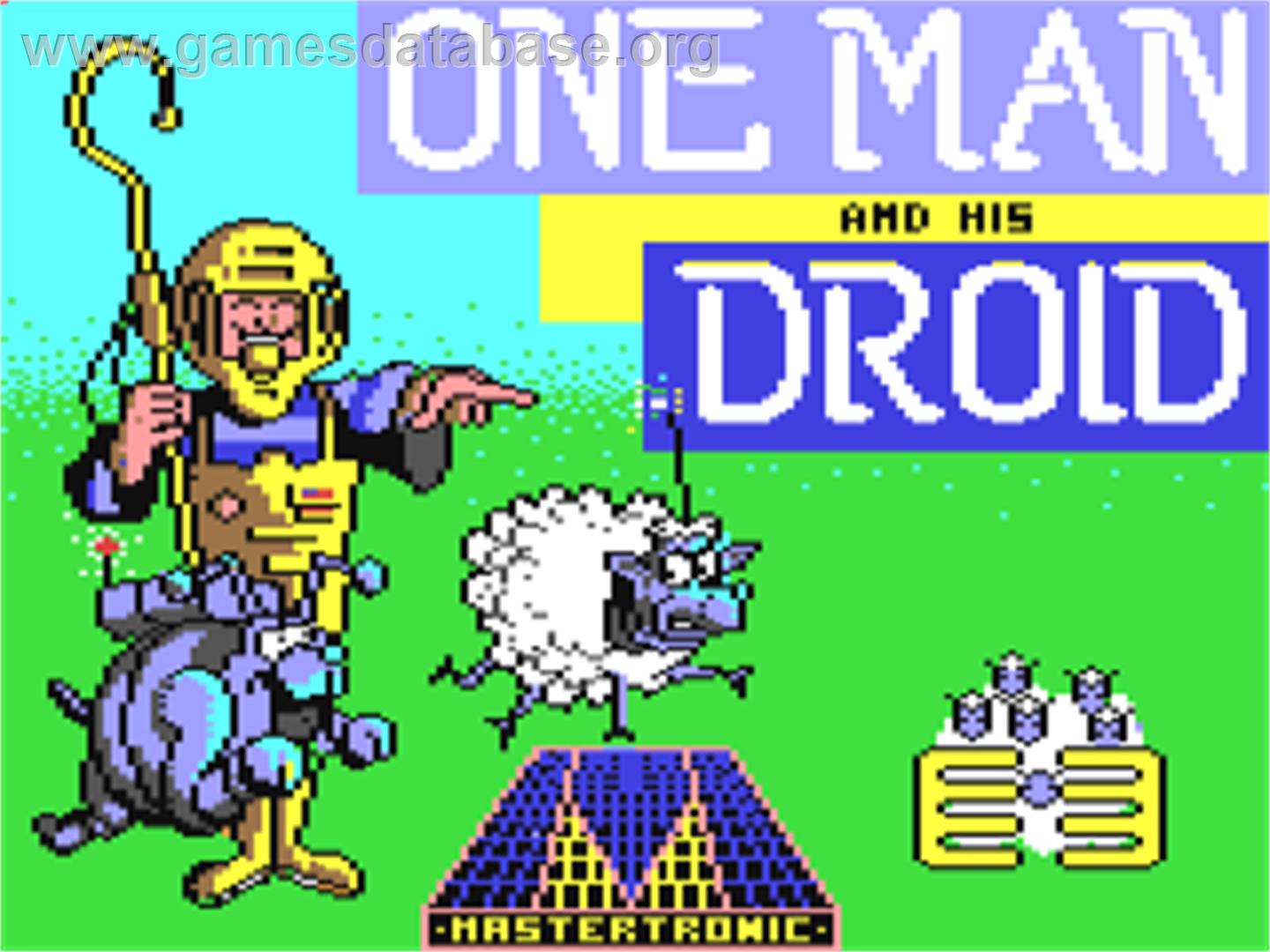 One Man and His Droid - Commodore 64 - Artwork - Title Screen