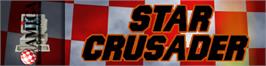 Arcade Cabinet Marquee for Star Crusader.