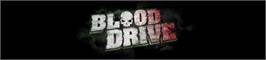 Banner artwork for Blood Drive.