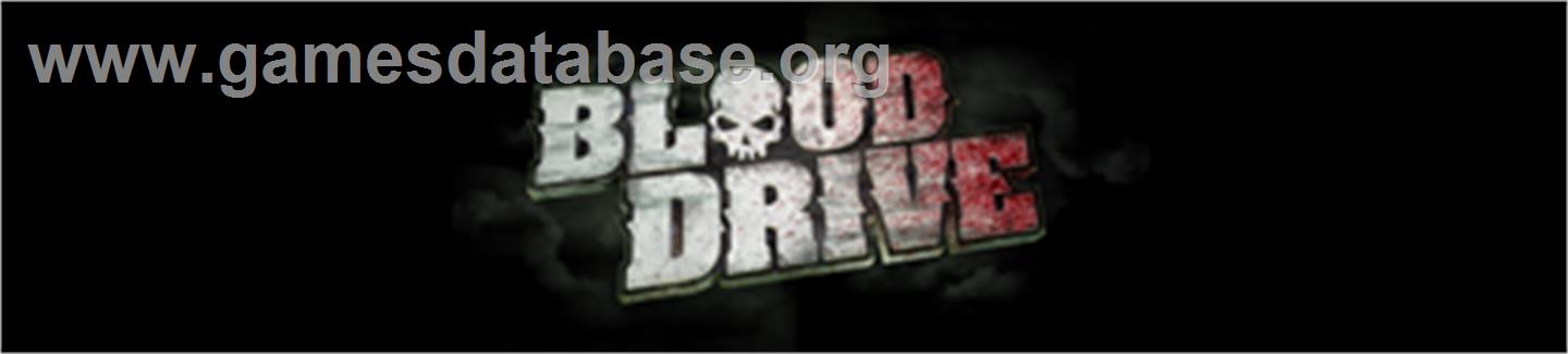 Blood Drive - Microsoft Xbox 360 - Artwork - Banner