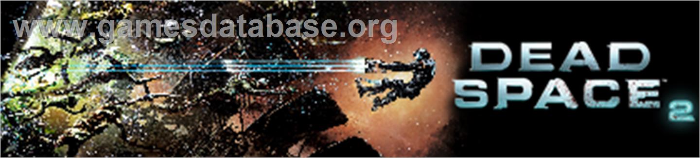 Dead Space 2 - Microsoft Xbox 360 - Artwork - Banner
