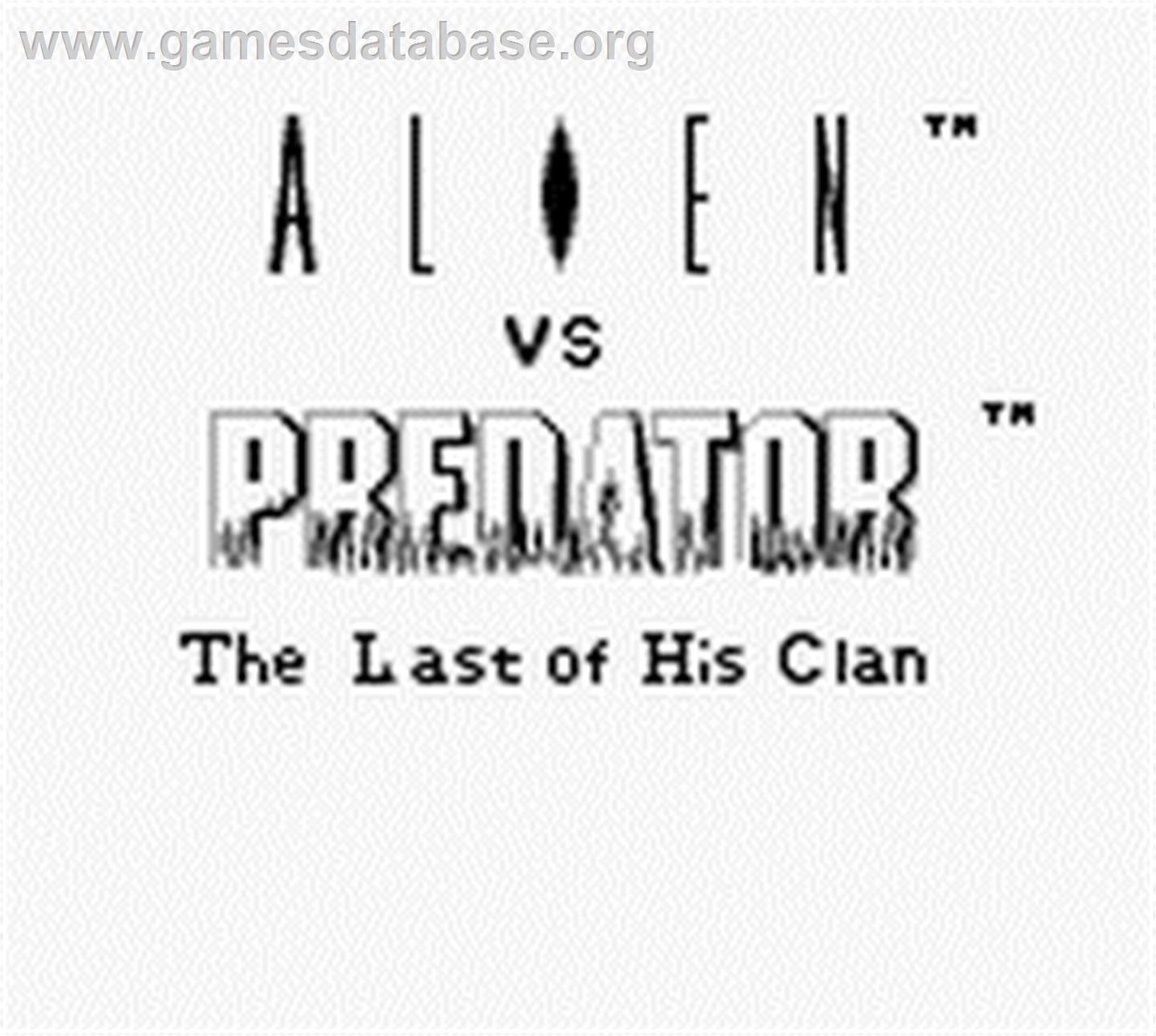 Alien vs. Predator: The Last of His Clan - Nintendo Game Boy - Artwork - Title Screen