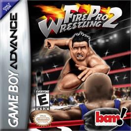 Box cover for Fire Pro Wrestling 2 on the Nintendo Game Boy Advance.