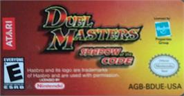 Top of cartridge artwork for Duel Masters Shadow of the Code on the Nintendo Game Boy Advance.
