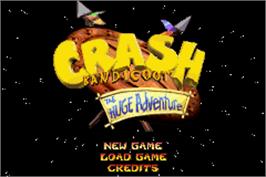 Title screen of Crash Bandicoot: The Huge Adventure on the Nintendo Game Boy Advance.