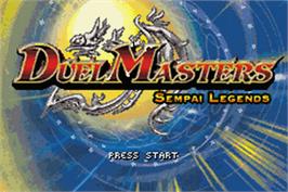 Title screen of Duel Masters Sempai Legends on the Nintendo Game Boy Advance.