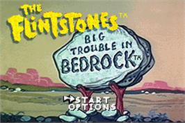 Title screen of Flintstones: Big Trouble in Bedrock on the Nintendo Game Boy Advance.