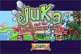 Title screen of Juka and the Monophonic Menace on the Nintendo Game Boy Advance.