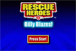 Title screen of Rescue Heroes: Billy Blazes on the Nintendo Game Boy Advance.