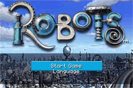 Title screen of Robots on the Nintendo Game Boy Advance.