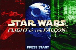 Title screen of Star Wars: Flight of the Falcon on the Nintendo Game Boy Advance.