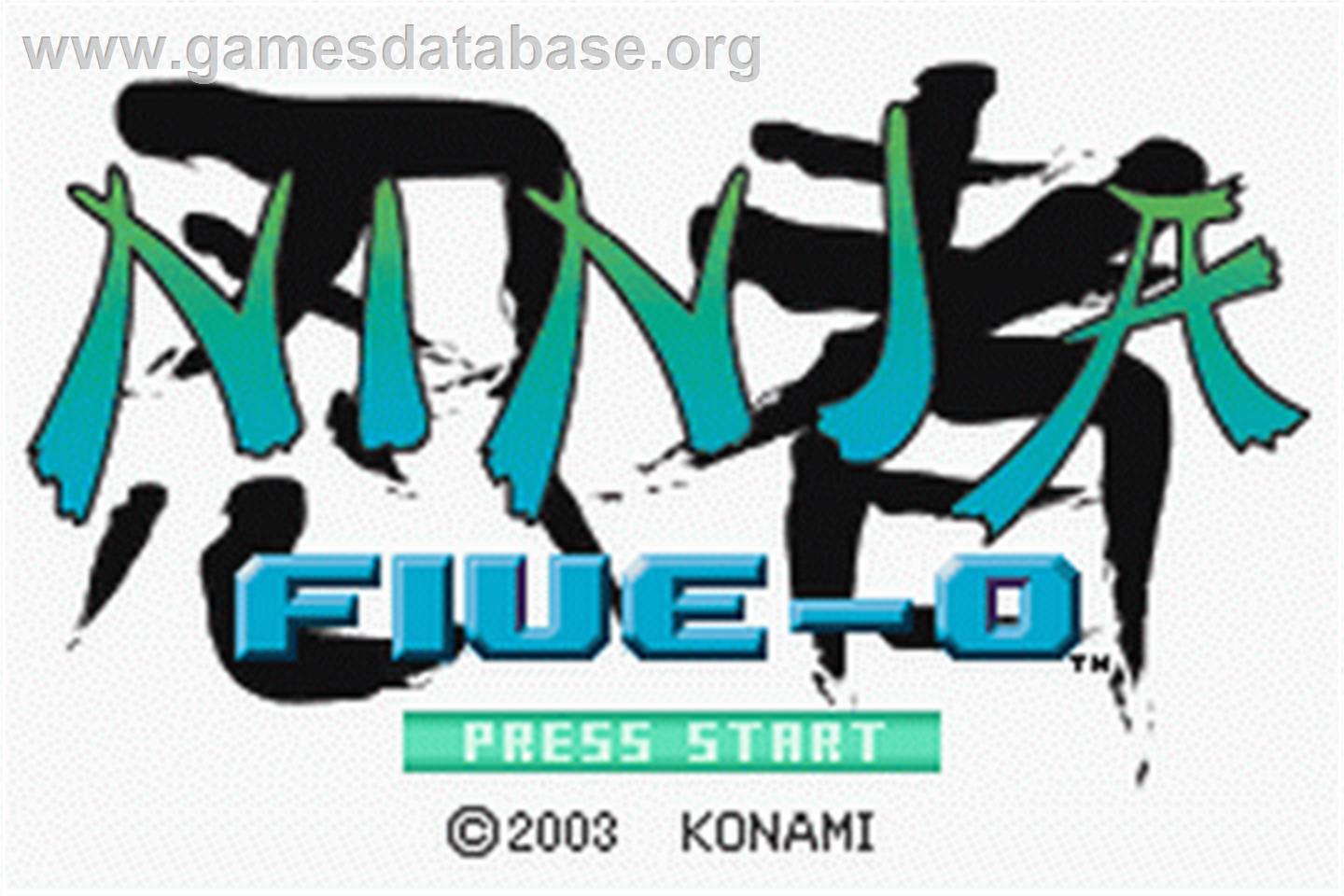Ninja Five-O - Nintendo Game Boy Advance - Artwork - Title Screen