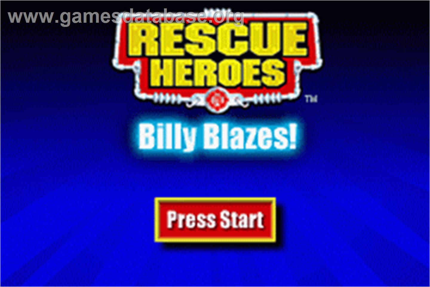 Rescue Heroes: Billy Blazes - Nintendo Game Boy Advance - Artwork - Title Screen
