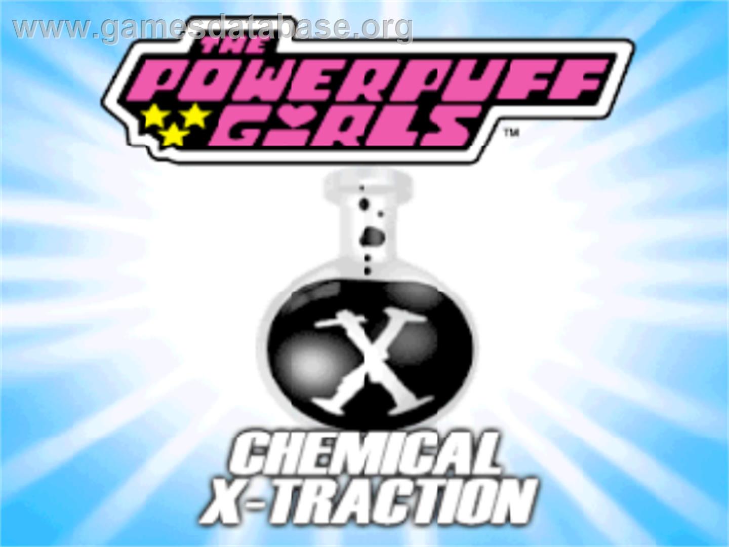 Powerpuff Girls: Chemical X-Traction - Nintendo N64 - Artwork - Title Screen