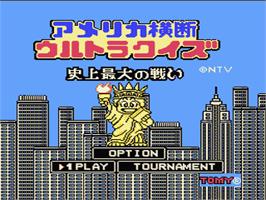 Title screen of Amerika Oudan Ultra Quiz: Shijou Saidai no Tatakai on the Nintendo NES.