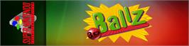 Arcade Cabinet Marquee for Ballz 3D.